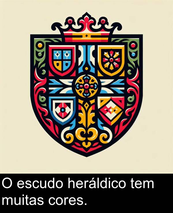 tem: O escudo heráldico tem muitas cores.