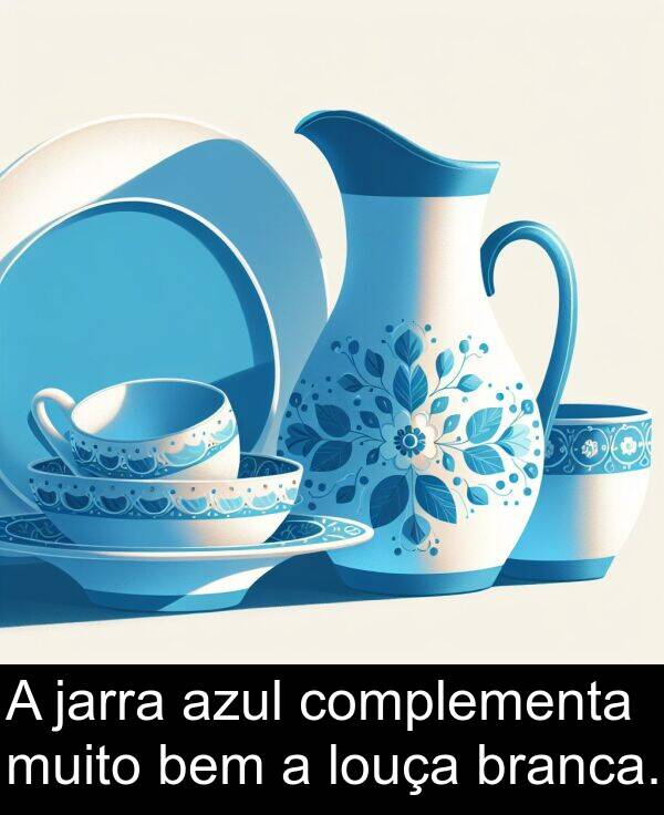 bem: A jarra azul complementa muito bem a louça branca.