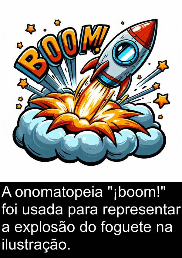 usada: A onomatopeia "¡boom!" foi usada para representar a explosão do foguete na ilustração.