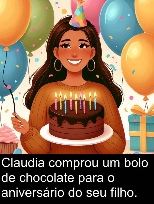 bolo: Claudia comprou um bolo de chocolate para o aniversário do seu filho.