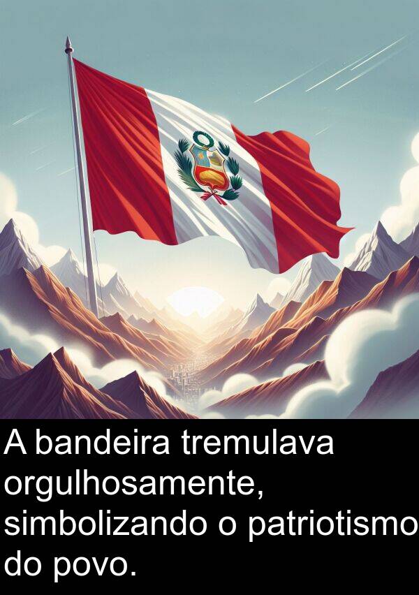 bandeira: A bandeira tremulava orgulhosamente, simbolizando o patriotismo do povo.