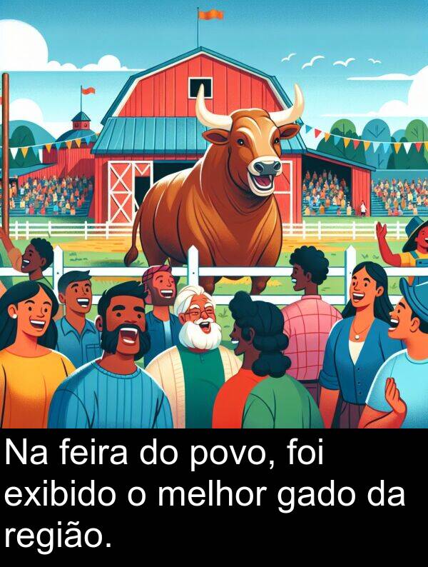 gado: Na feira do povo, foi exibido o melhor gado da região.