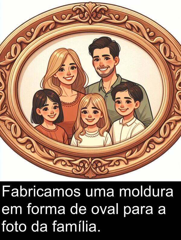 família: Fabricamos uma moldura em forma de oval para a foto da família.