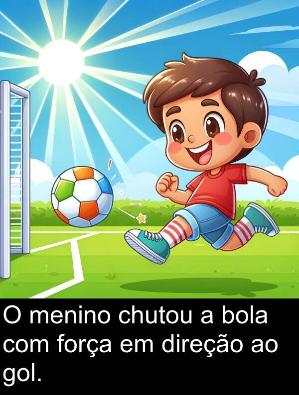 gol: O menino chutou a bola com força em direção ao gol.