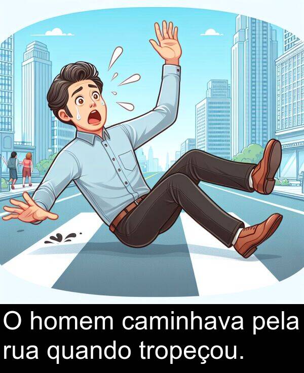 homem: O homem caminhava pela rua quando tropeçou.