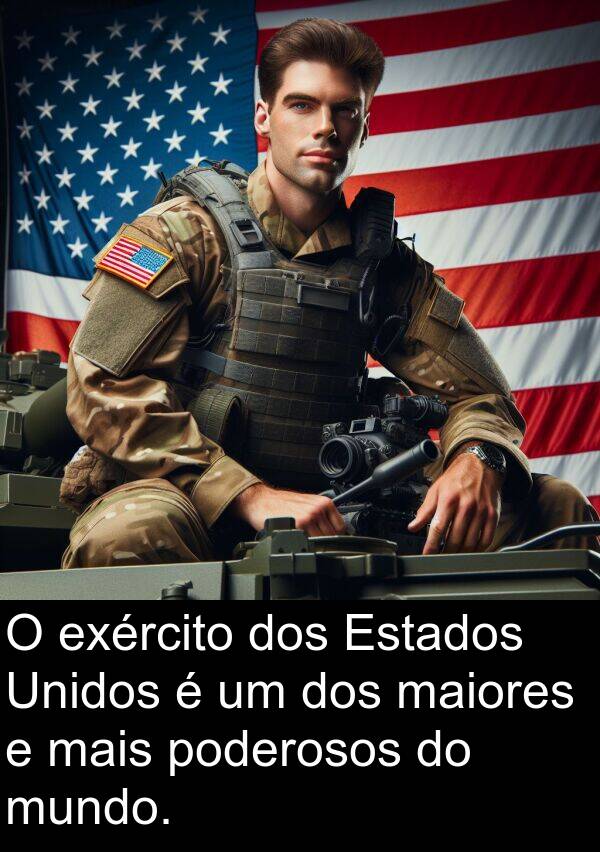 maiores: O exército dos Estados Unidos é um dos maiores e mais poderosos do mundo.