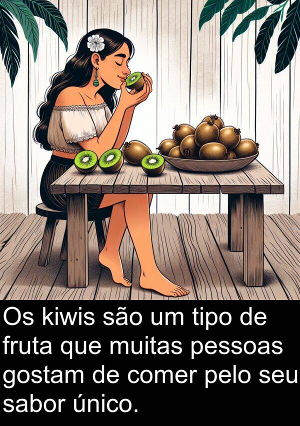 sabor: Os kiwis são um tipo de fruta que muitas pessoas gostam de comer pelo seu sabor único.