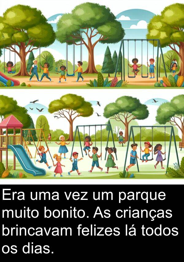 parque: Era uma vez um parque muito bonito. As crianças brincavam felizes lá todos os dias.