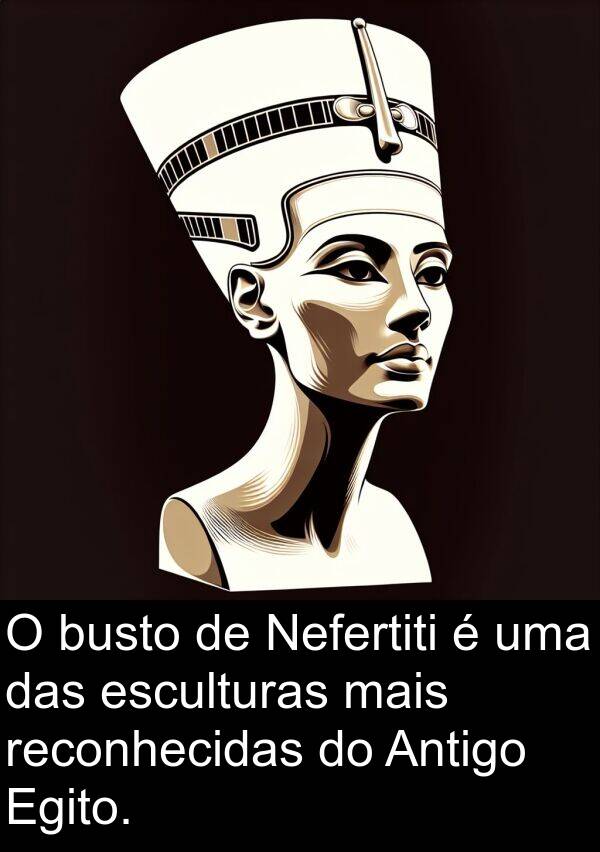 busto: O busto de Nefertiti é uma das esculturas mais reconhecidas do Antigo Egito.