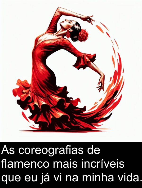 incríveis: As coreografias de flamenco mais incríveis que eu já vi na minha vida.