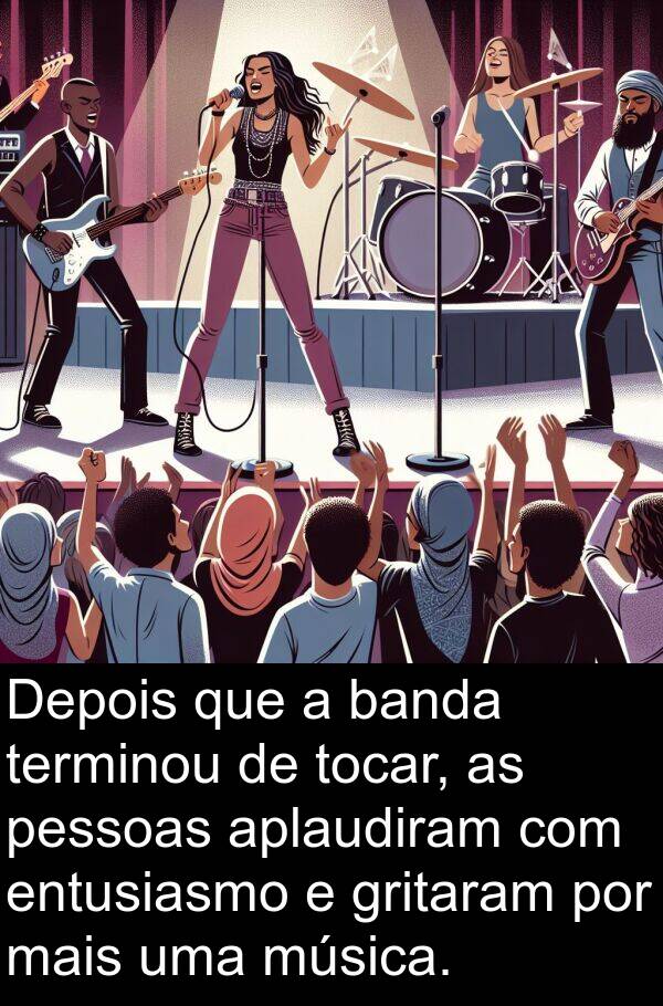 banda: Depois que a banda terminou de tocar, as pessoas aplaudiram com entusiasmo e gritaram por mais uma música.