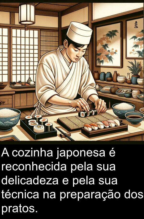 japonesa: A cozinha japonesa é reconhecida pela sua delicadeza e pela sua técnica na preparação dos pratos.