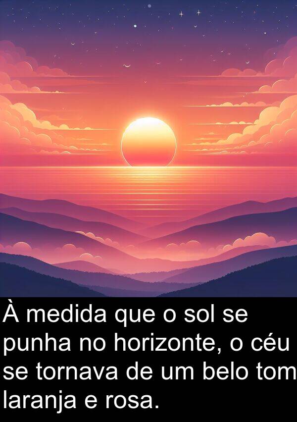 belo: À medida que o sol se punha no horizonte, o céu se tornava de um belo tom laranja e rosa.