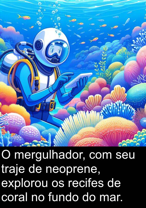 recifes: O mergulhador, com seu traje de neoprene, explorou os recifes de coral no fundo do mar.