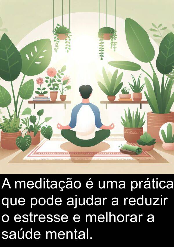 saúde: A meditação é uma prática que pode ajudar a reduzir o estresse e melhorar a saúde mental.