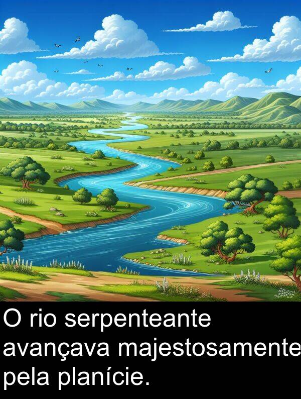 majestosamente: O rio serpenteante avançava majestosamente pela planície.