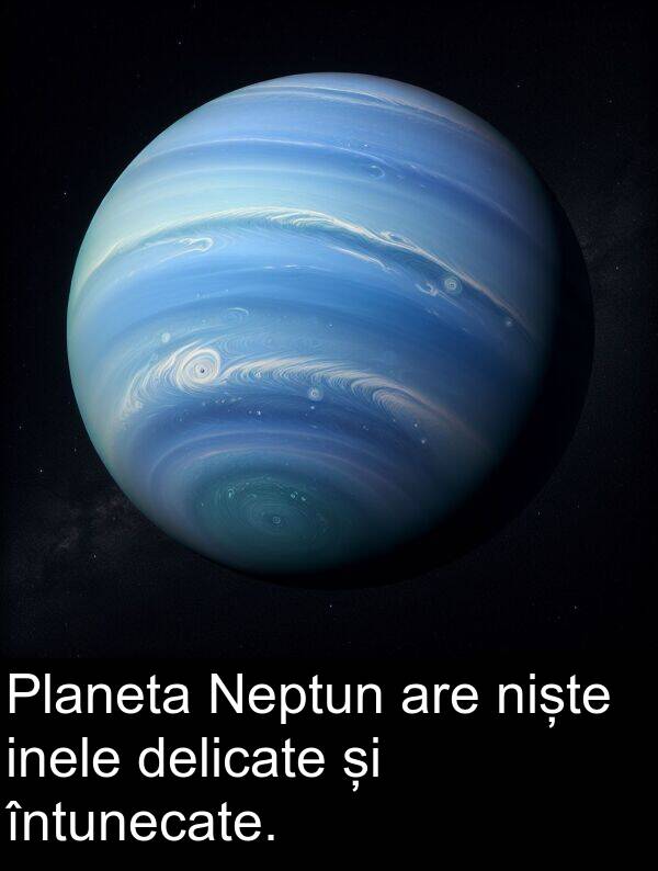 delicate: Planeta Neptun are niște inele delicate și întunecate.