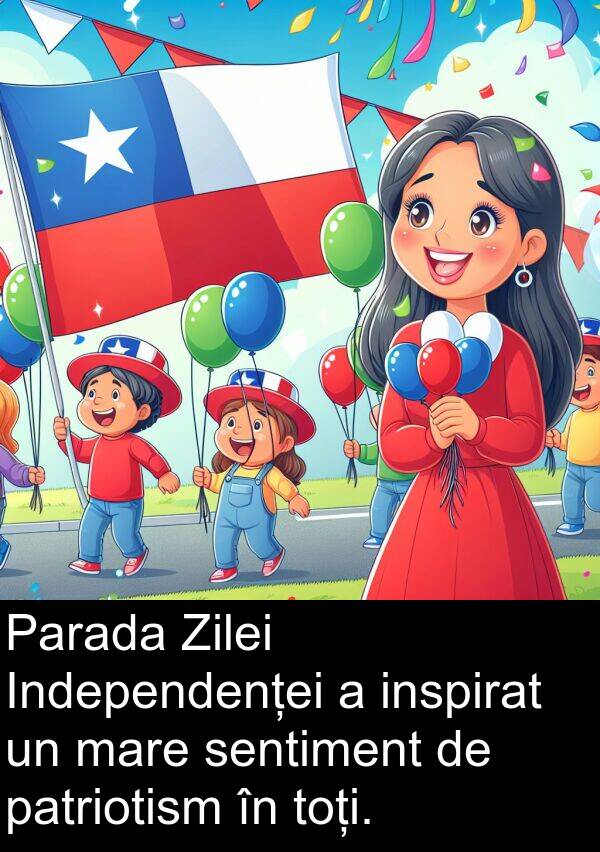 sentiment: Parada Zilei Independenței a inspirat un mare sentiment de patriotism în toți.