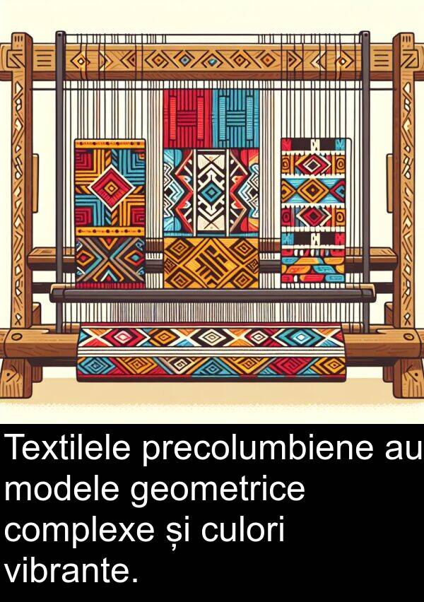 culori: Textilele precolumbiene au modele geometrice complexe și culori vibrante.