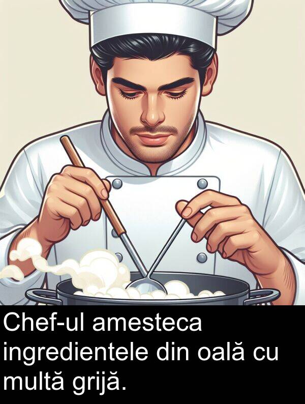 oală: Chef-ul amesteca ingredientele din oală cu multă grijă.