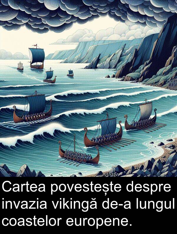 despre: Cartea povestește despre invazia vikingă de-a lungul coastelor europene.