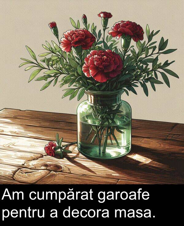 cumpărat: Am cumpărat garoafe pentru a decora masa.