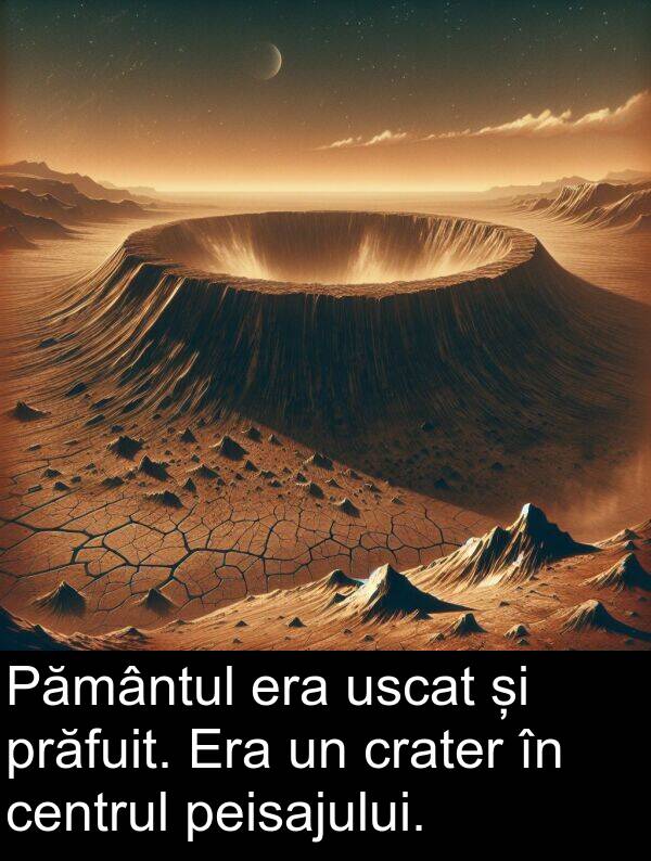 prăfuit: Pământul era uscat și prăfuit. Era un crater în centrul peisajului.