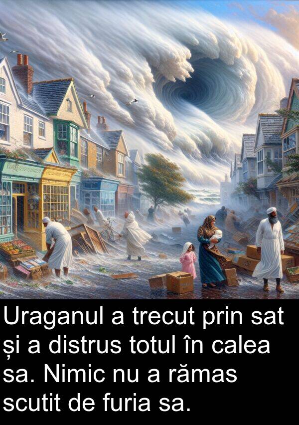 sat: Uraganul a trecut prin sat și a distrus totul în calea sa. Nimic nu a rămas scutit de furia sa.