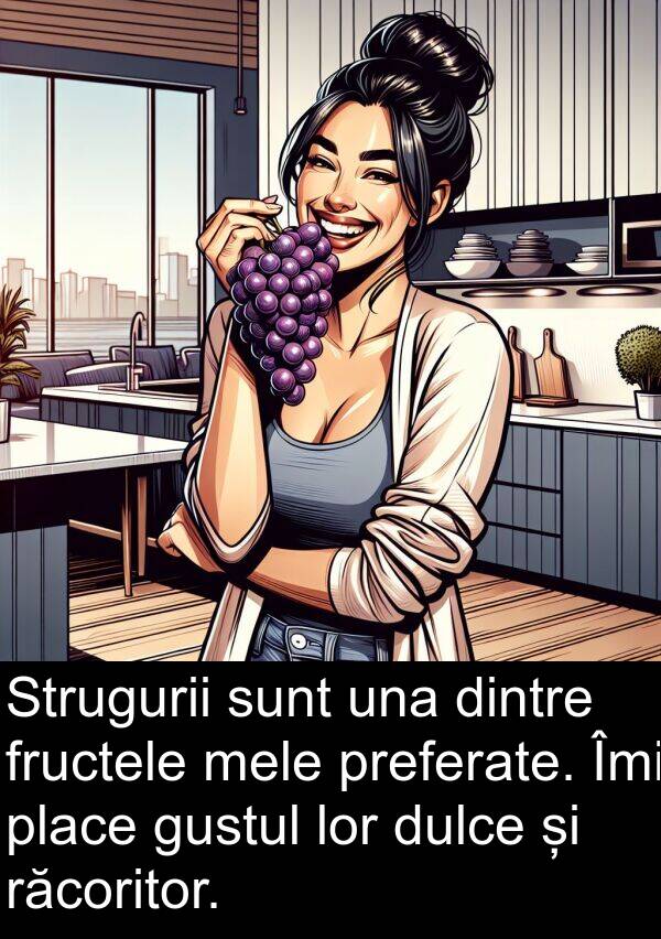 răcoritor: Strugurii sunt una dintre fructele mele preferate. Îmi place gustul lor dulce și răcoritor.