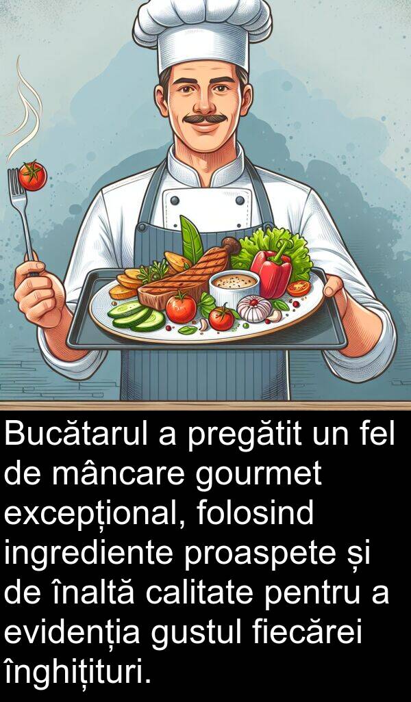 calitate: Bucătarul a pregătit un fel de mâncare gourmet excepțional, folosind ingrediente proaspete și de înaltă calitate pentru a evidenția gustul fiecărei înghițituri.