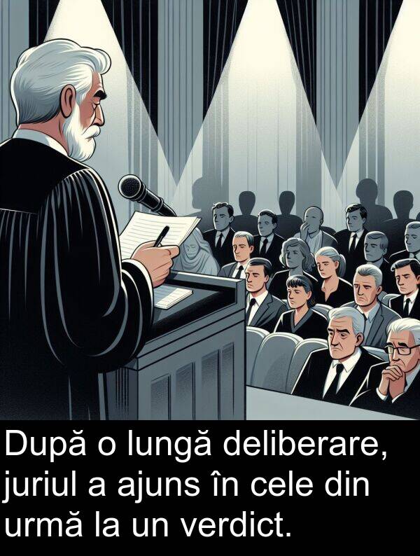 juriul: După o lungă deliberare, juriul a ajuns în cele din urmă la un verdict.