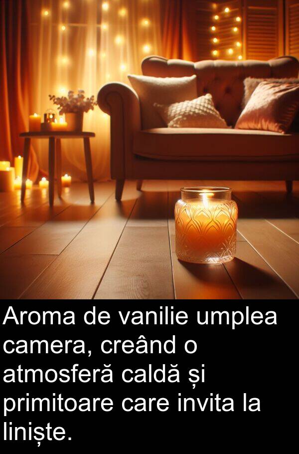 umplea: Aroma de vanilie umplea camera, creând o atmosferă caldă și primitoare care invita la liniște.