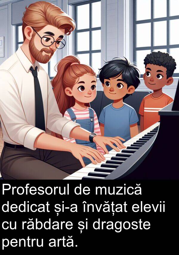 dedicat: Profesorul de muzică dedicat și-a învățat elevii cu răbdare și dragoste pentru artă.