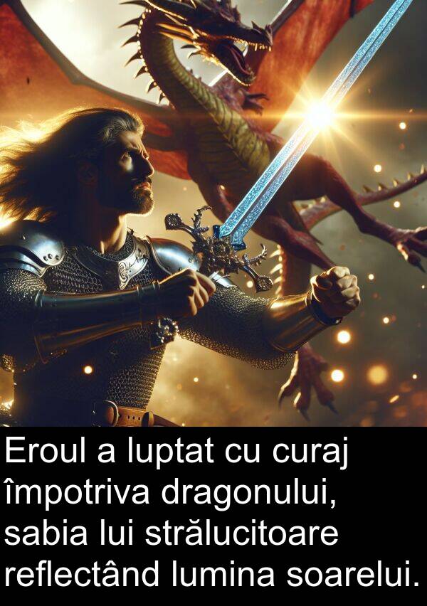 sabia: Eroul a luptat cu curaj împotriva dragonului, sabia lui strălucitoare reflectând lumina soarelui.