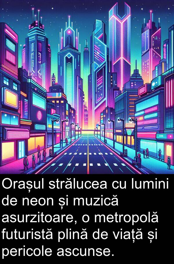 strălucea: Orașul strălucea cu lumini de neon și muzică asurzitoare, o metropolă futuristă plină de viață și pericole ascunse.