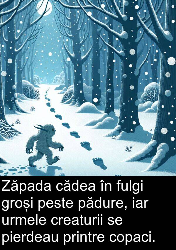 iar: Zăpada cădea în fulgi groși peste pădure, iar urmele creaturii se pierdeau printre copaci.