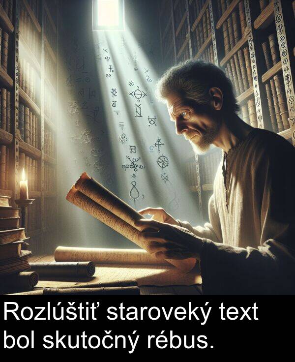 bol: Rozlúštiť staroveký text bol skutočný rébus.