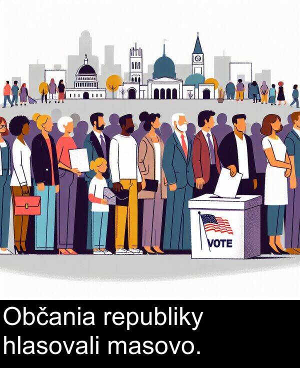 republiky: Občania republiky hlasovali masovo.