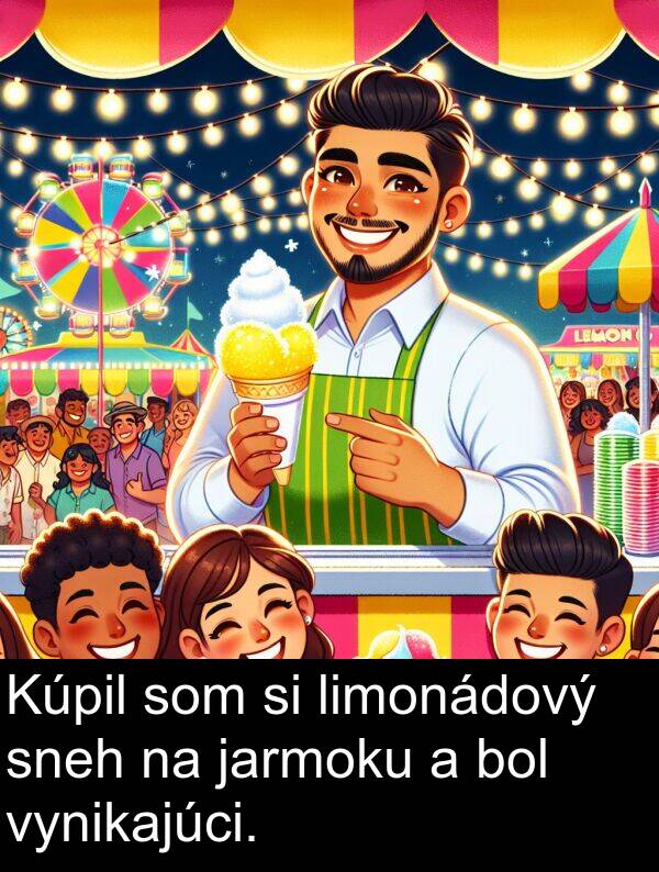 sneh: Kúpil som si limonádový sneh na jarmoku a bol vynikajúci.