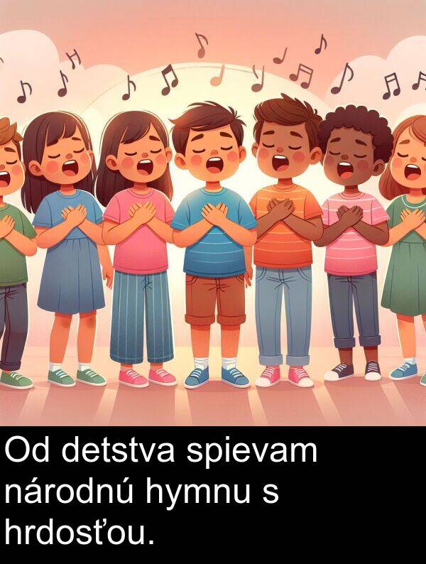 hymnu: Od detstva spievam národnú hymnu s hrdosťou.