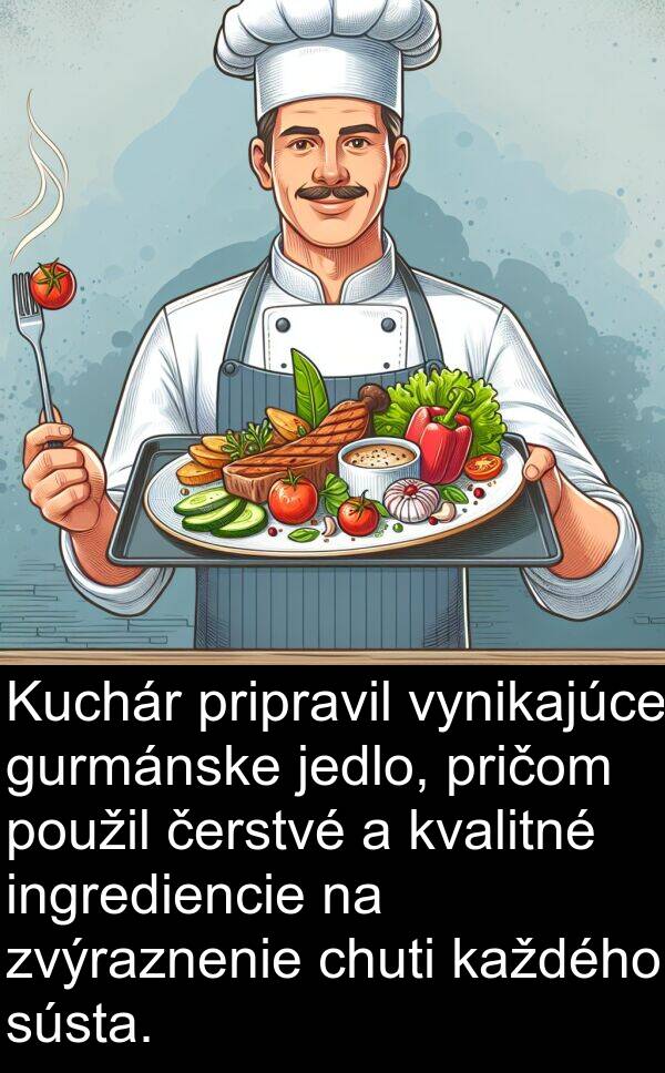 čerstvé: Kuchár pripravil vynikajúce gurmánske jedlo, pričom použil čerstvé a kvalitné ingrediencie na zvýraznenie chuti každého sústa.