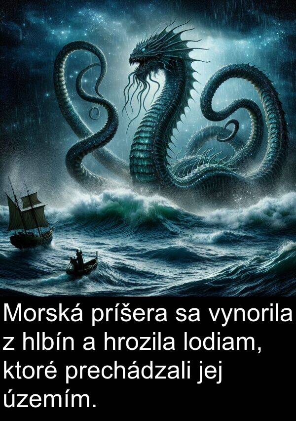 hlbín: Morská príšera sa vynorila z hlbín a hrozila lodiam, ktoré prechádzali jej územím.