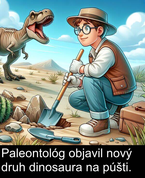 objavil: Paleontológ objavil nový druh dinosaura na púšti.