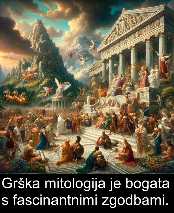 mitologija: Grška mitologija je bogata s fascinantnimi zgodbami.