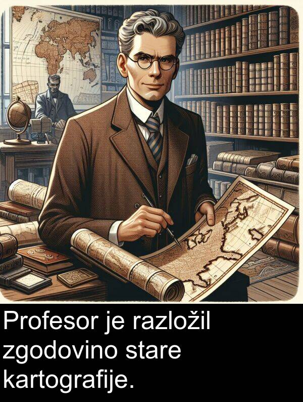 stare: Profesor je razložil zgodovino stare kartografije.