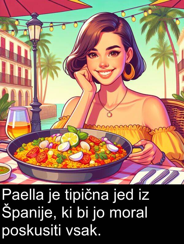 jed: Paella je tipična jed iz Španije, ki bi jo moral poskusiti vsak.