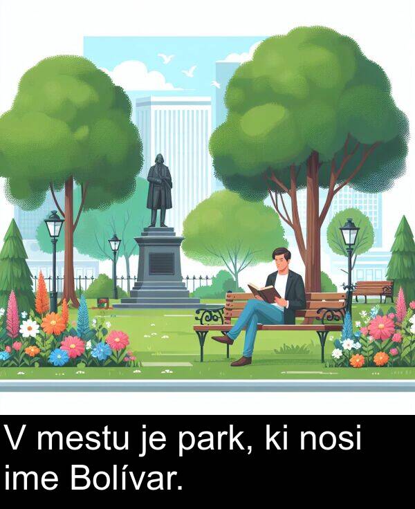 park: V mestu je park, ki nosi ime Bolívar.