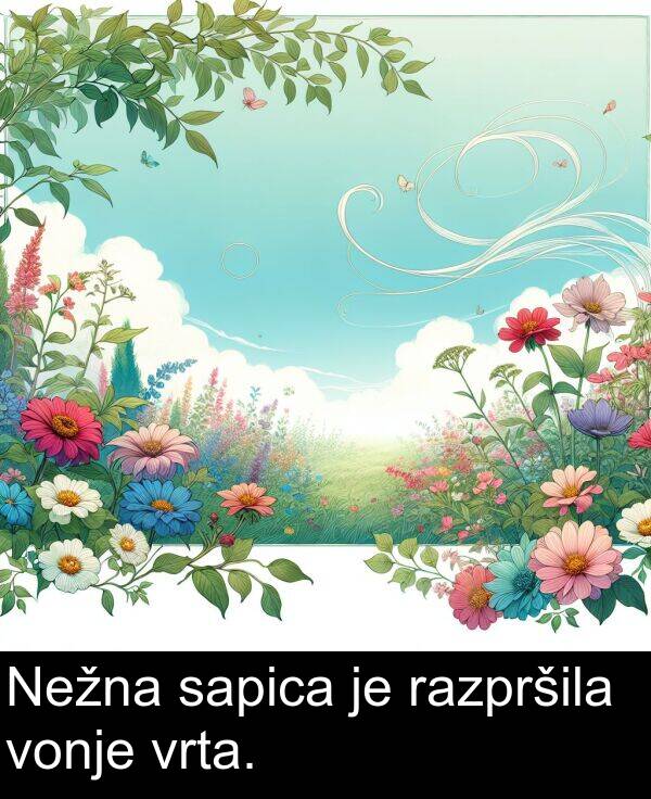 sapica: Nežna sapica je razpršila vonje vrta.