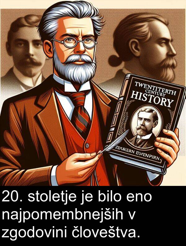 najpomembnejših: 20. stoletje je bilo eno najpomembnejših v zgodovini človeštva.