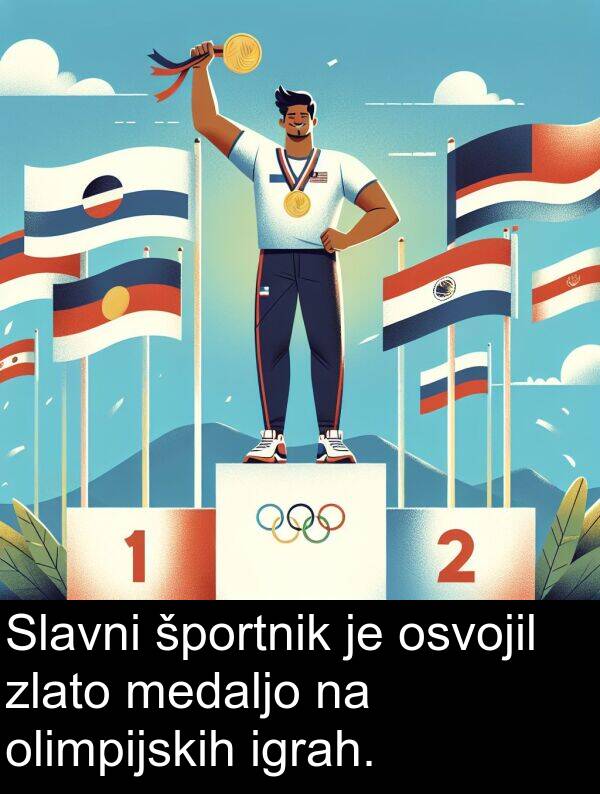 medaljo: Slavni športnik je osvojil zlato medaljo na olimpijskih igrah.